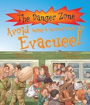 Avoid Being A Second World War Evacuee!